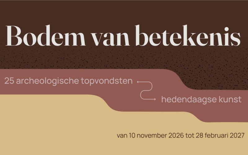 Very Contemporary, Het Nieuwe Domein, Bodem van betekenis: 25 outstanding archaeological finds x contemporary art