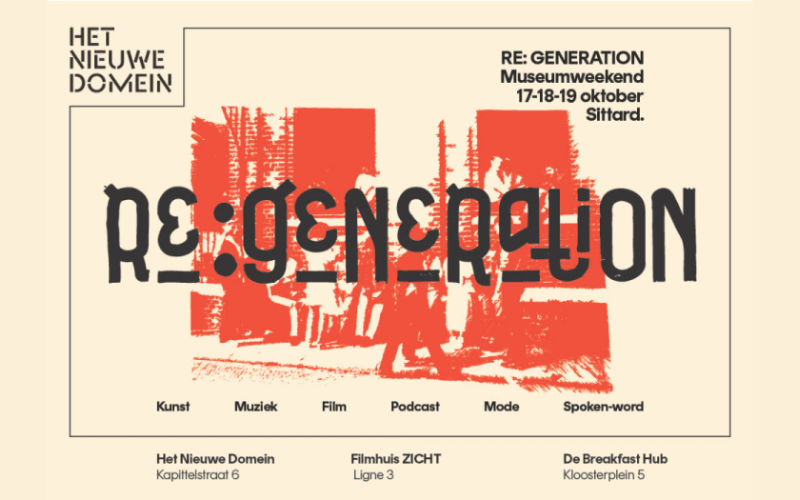 Very Contemporary, Het Nieuwe Domein, Museum weekend: RE:GENERATION