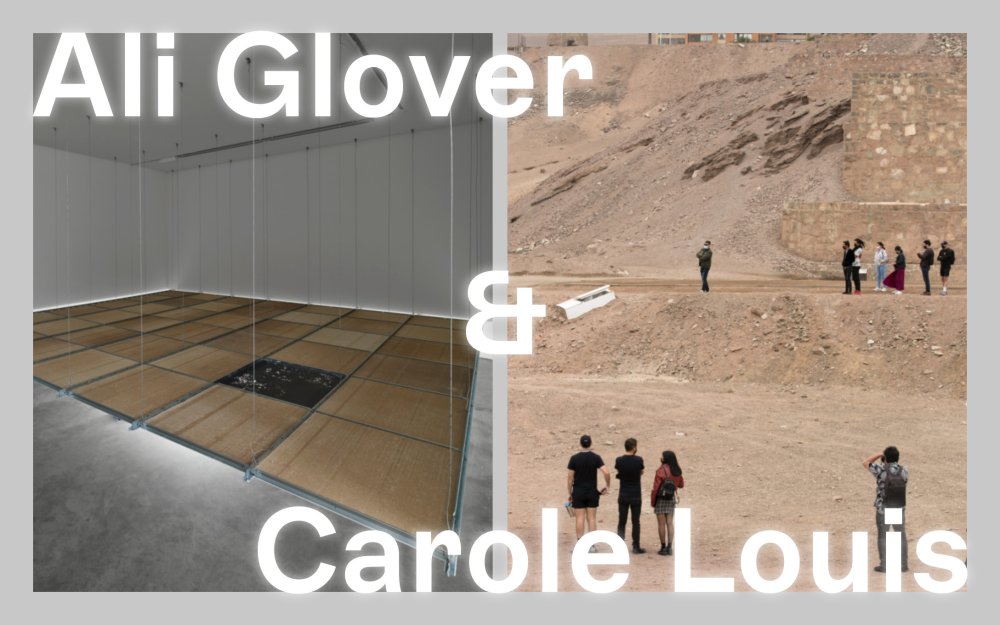 Very Contemporary, 2024 ‣ ARTISTS IN RESIDENCY<br>Performing Landscapes: Ali Glover and Carole Louis