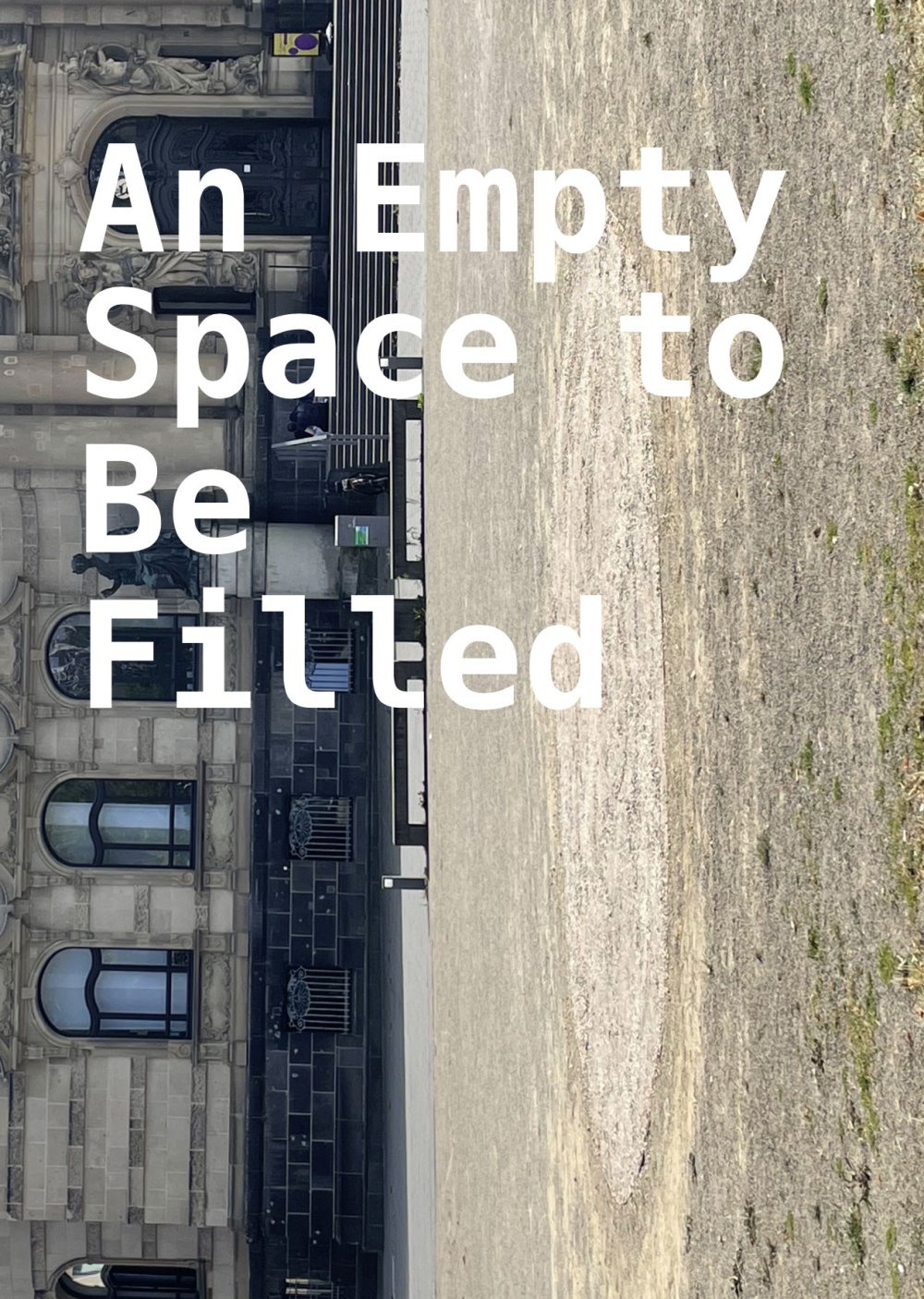 Very Contemporary, 2025 Reading the Region / An Empty Space to Be Filled